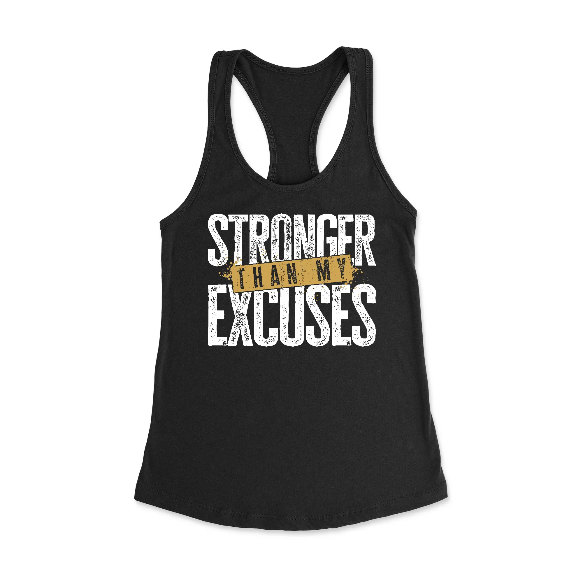 Stronger Than Excuses