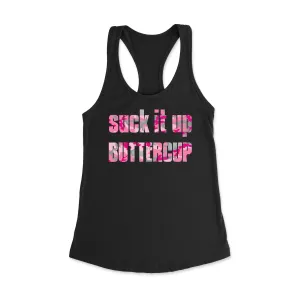 Suck it up Buttercup Racerback Tank Top