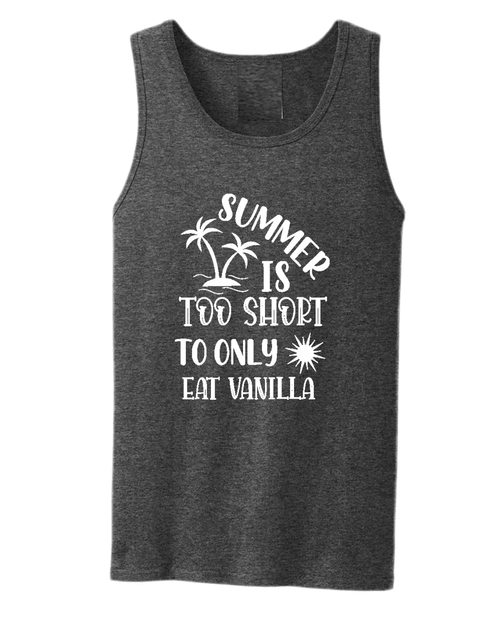 Summer is too short to only eat vanilla tank top, summer tank top, beach party tank top