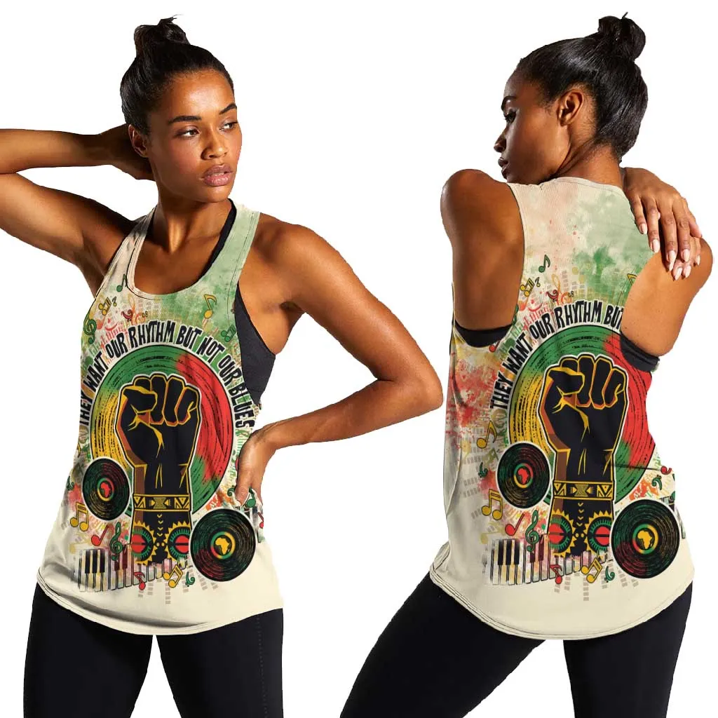 They Want Our Rhythm Not Our Blues Women Racerback Tank Afro Pride Music DT03