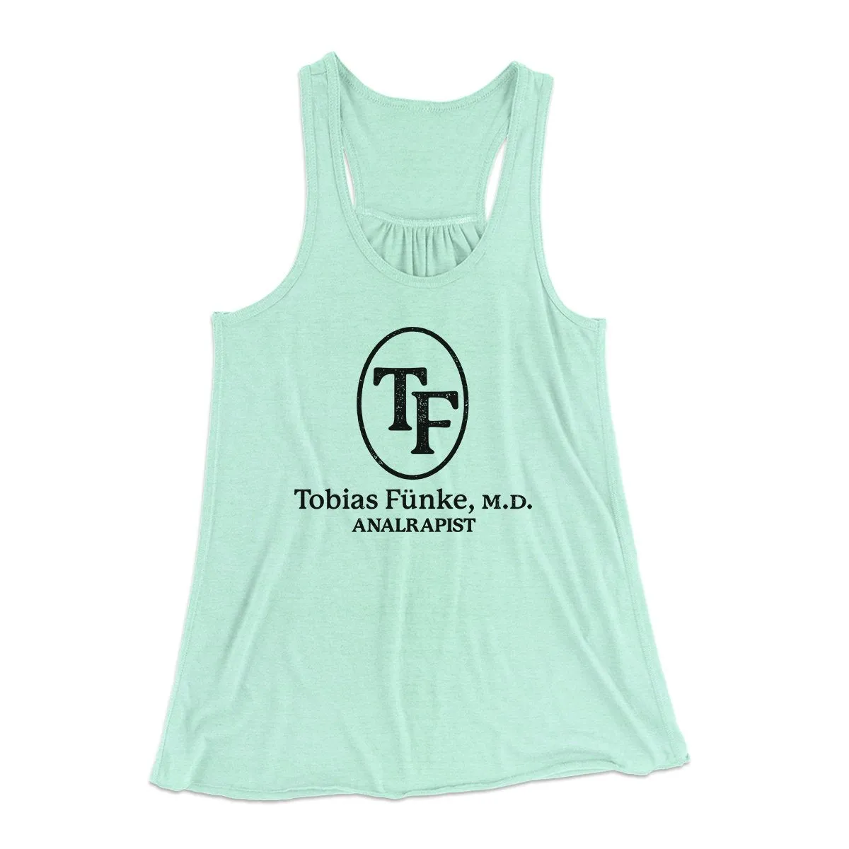 Tobias Fünke M.D. Analrapist Women's Flowey Tank Top
