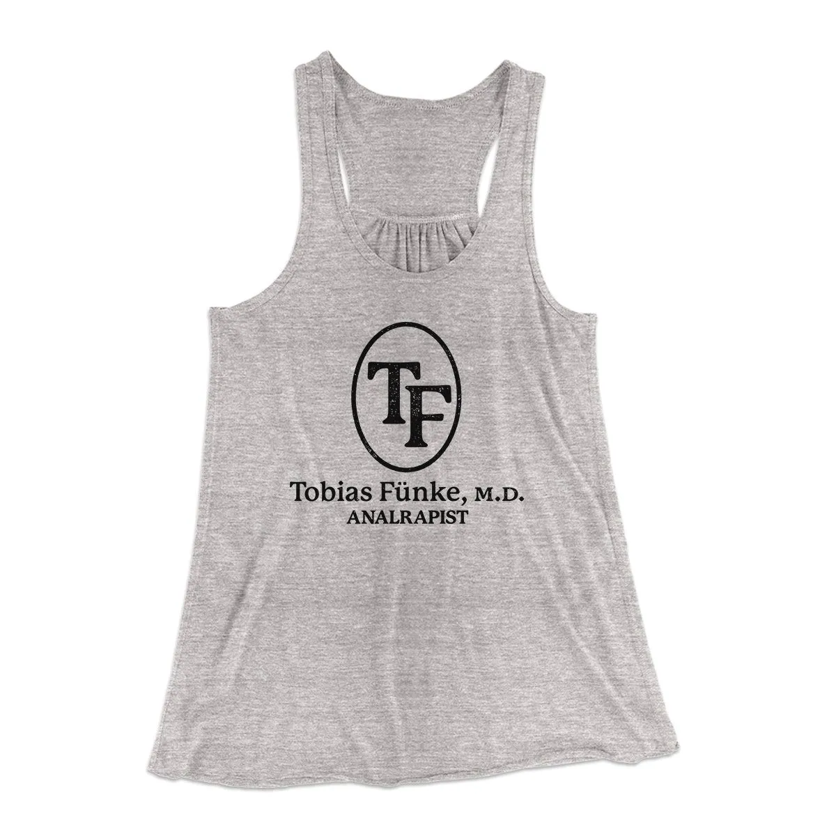 Tobias Fünke M.D. Analrapist Women's Flowey Tank Top