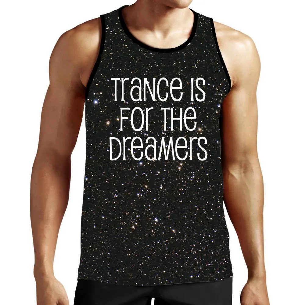 Trance Is For The Dreamers Tank Top