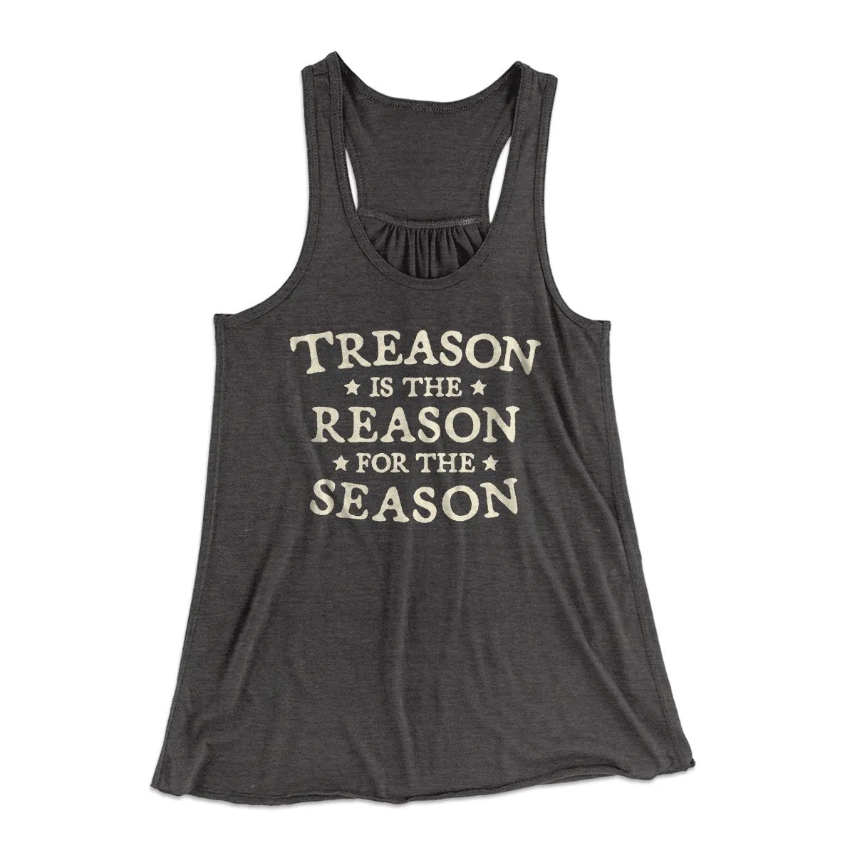 Treason Is The Reason For The Season Racerback Tank Top