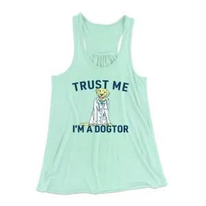 Trust Me I'm A Dogtor Funny Women's Flowey Tank Top