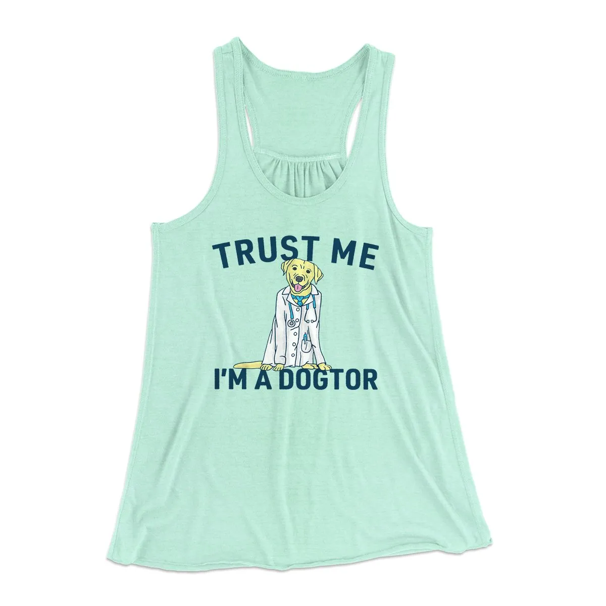 Trust Me I'm A Dogtor Funny Women's Flowey Tank Top