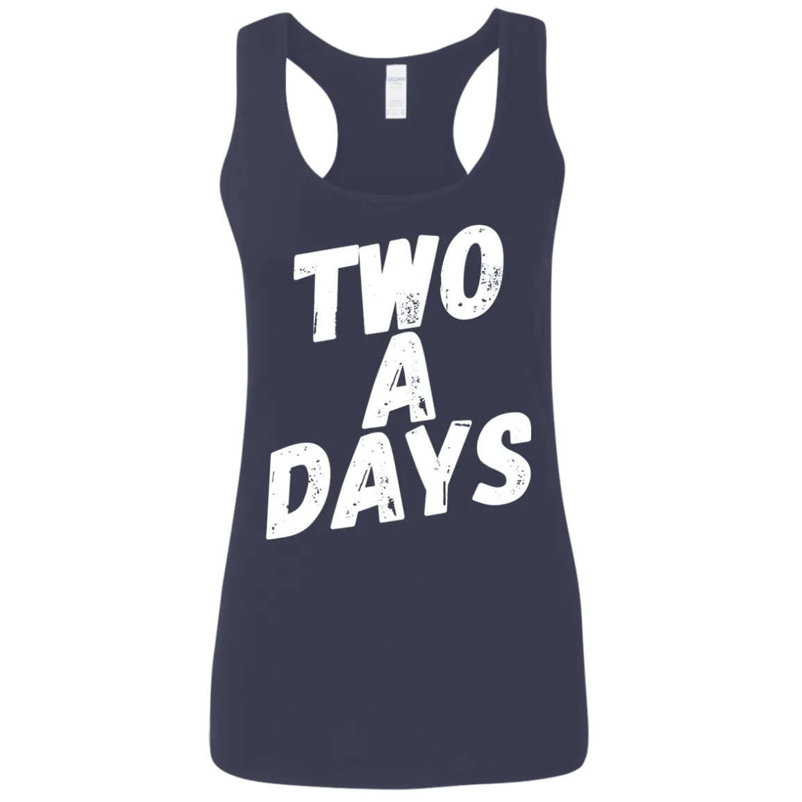 Two a Days are brutal.  But ladies can you wear this tank?