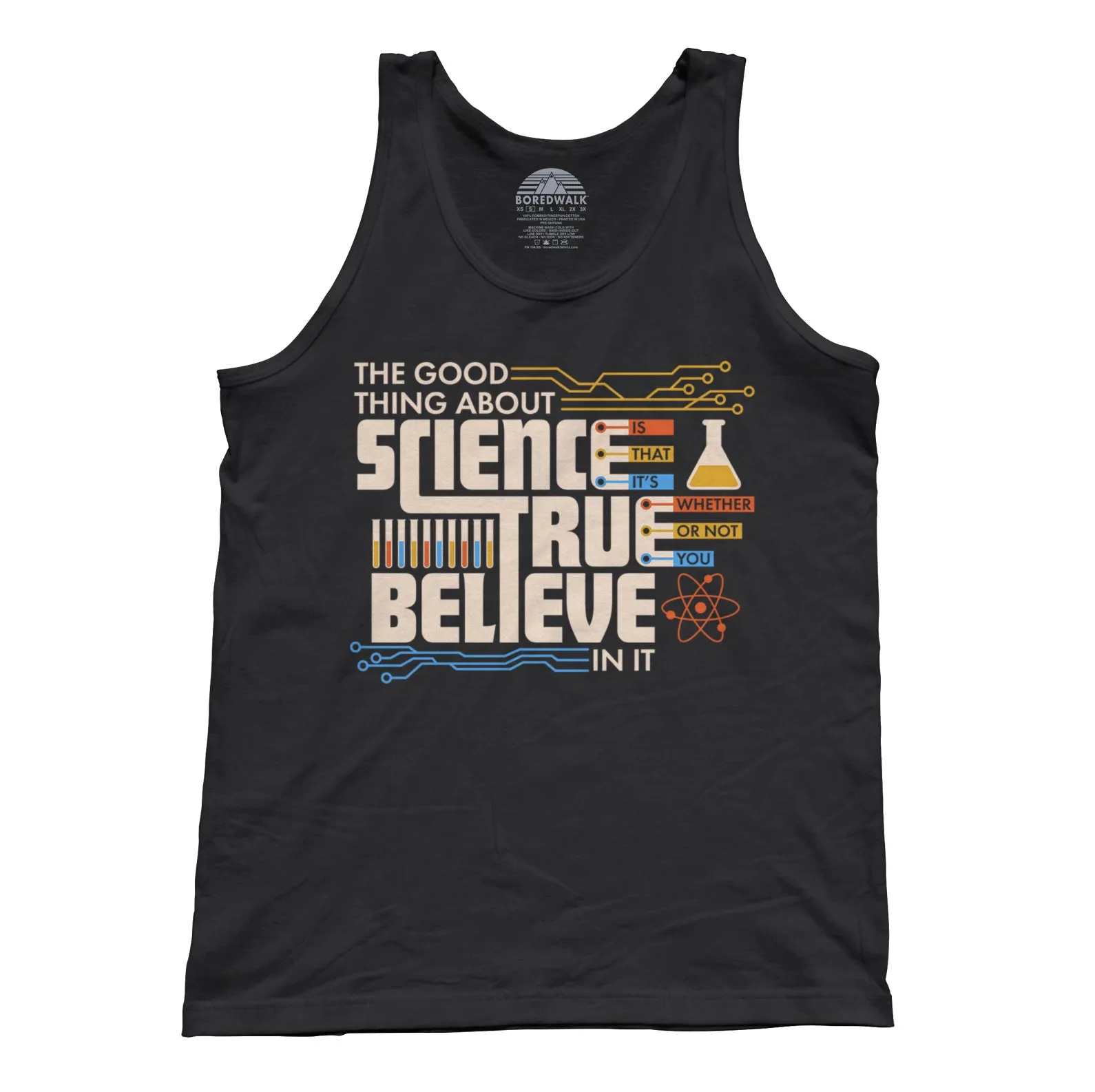 Unisex The Good Thing About Science Is That It's True Tank Top