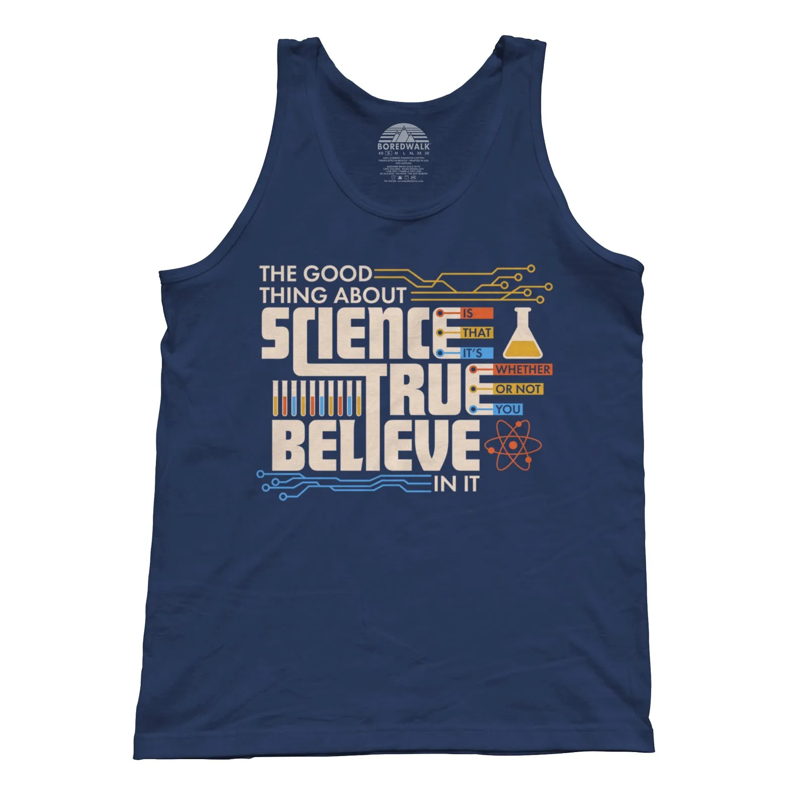 Unisex The Good Thing About Science Is That It's True Tank Top