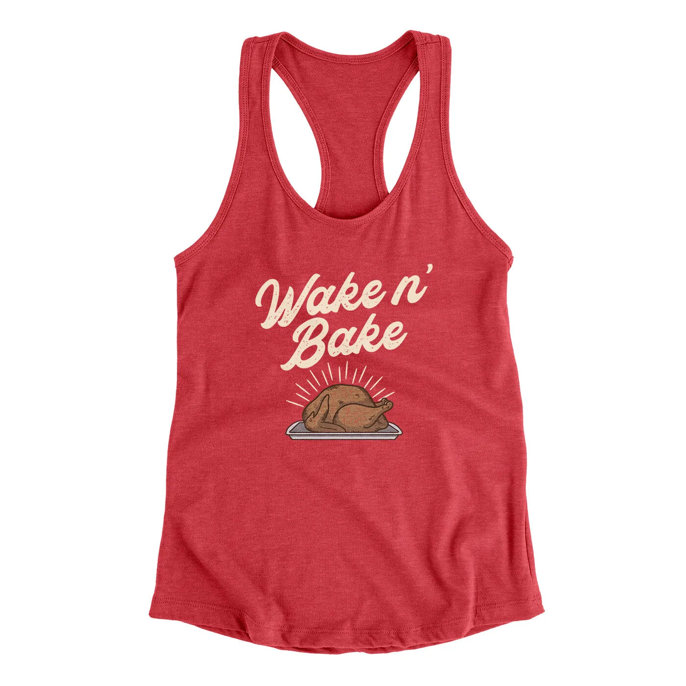 Wake 'N Bake Funny Thanksgiving Women's Racerback Tank