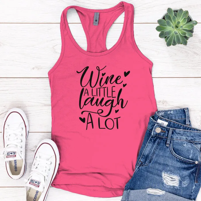 Wine A Little Laugh A Lot Premium Tank Top