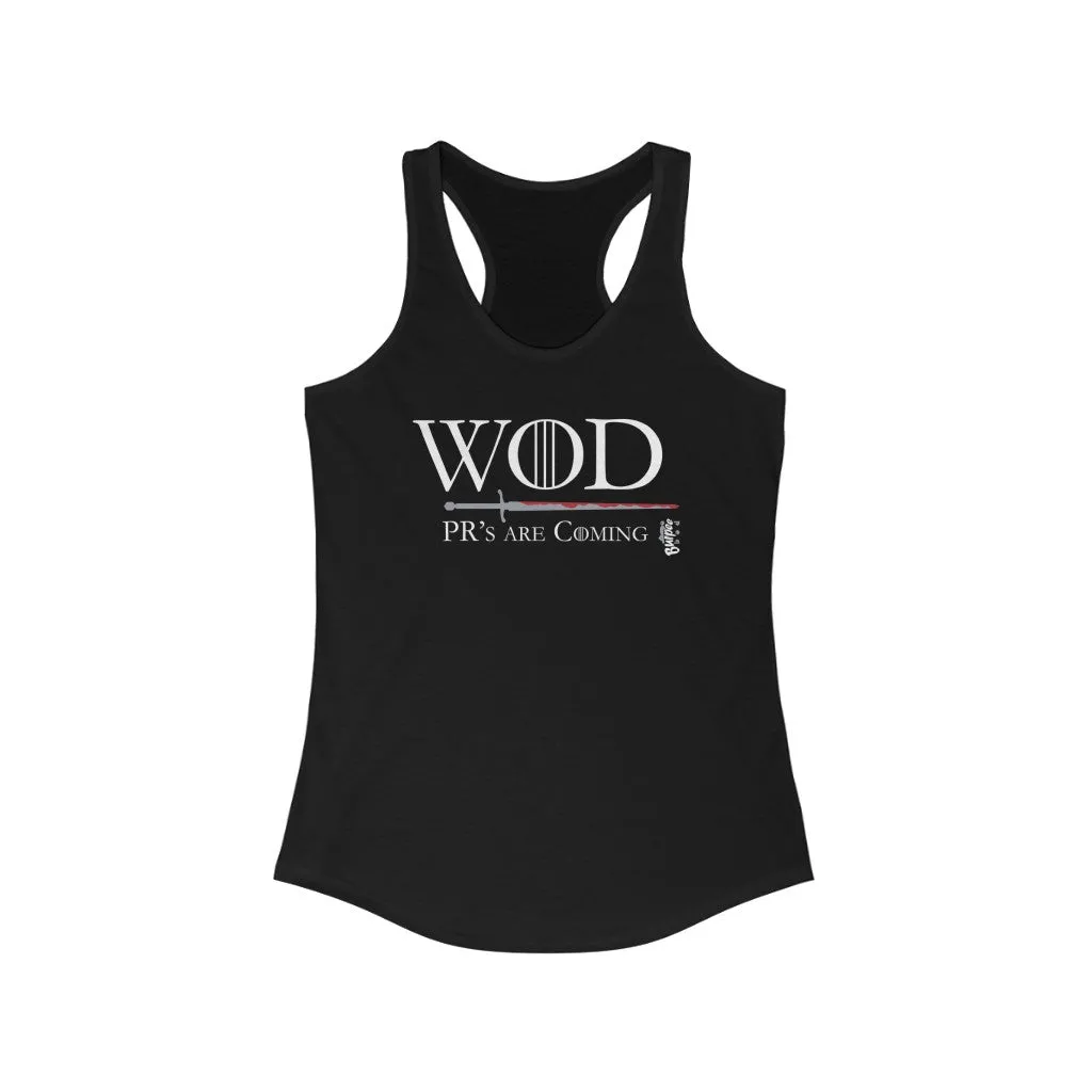 WOD - PR's are Coming - Womens Racerback Tank Tops