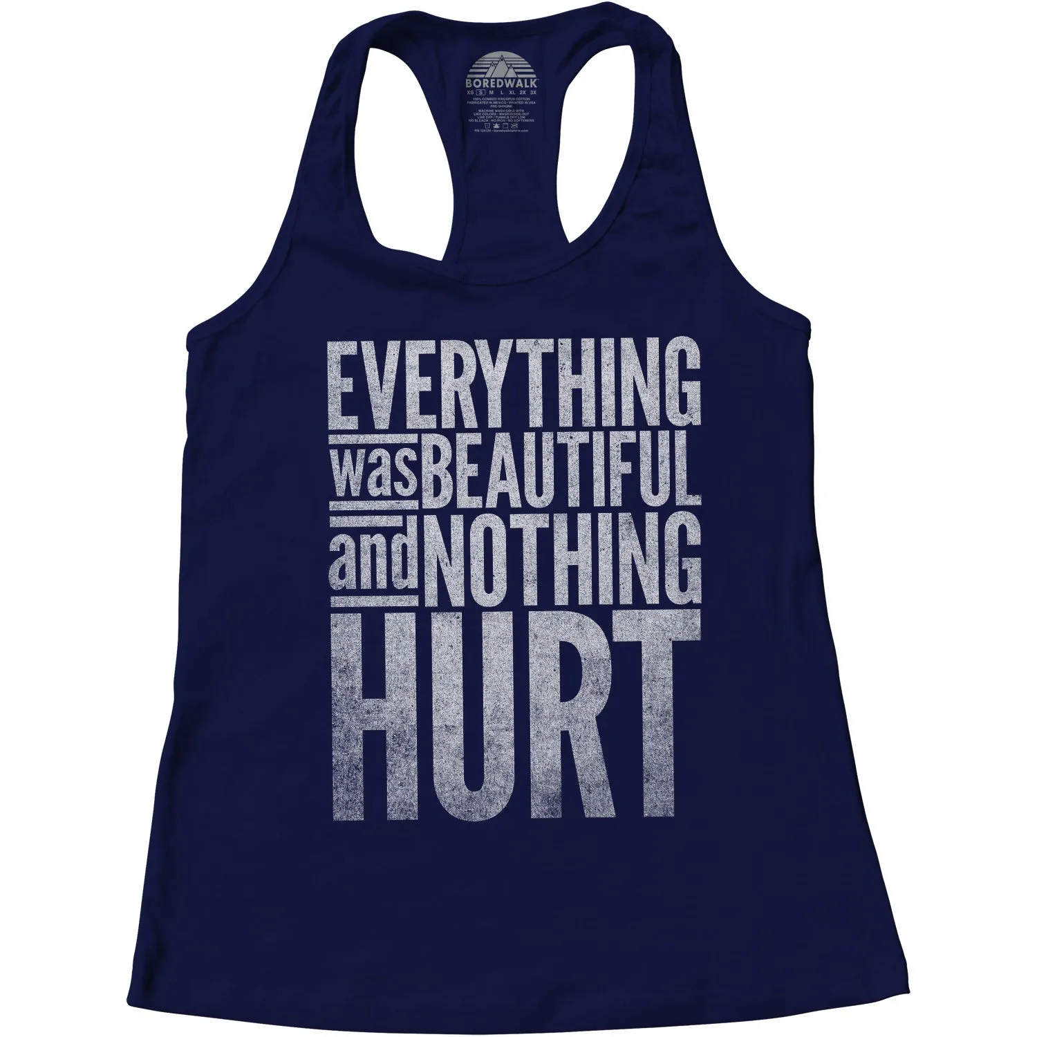 Women's Everything Was Beautiful and Nothing Hurt Racerback Tank Top