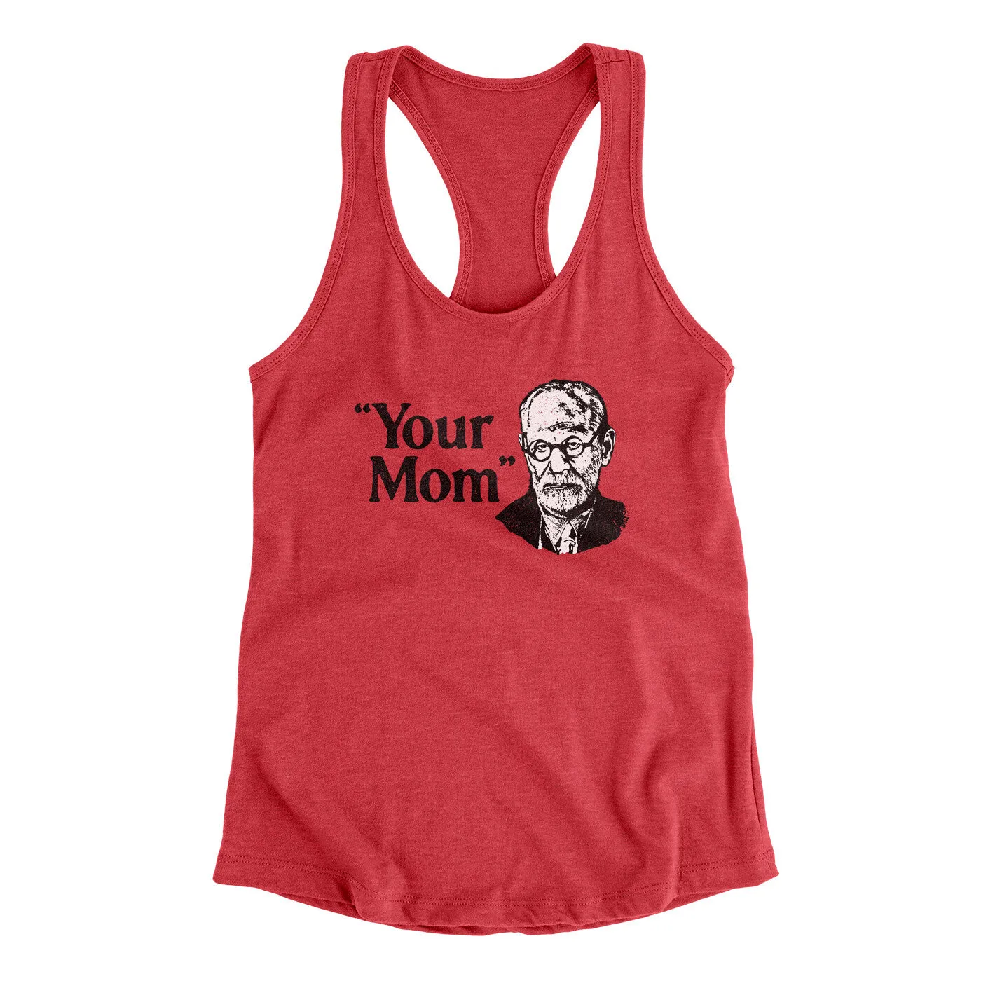 Your Mom - Freud Women's Racerback Tank